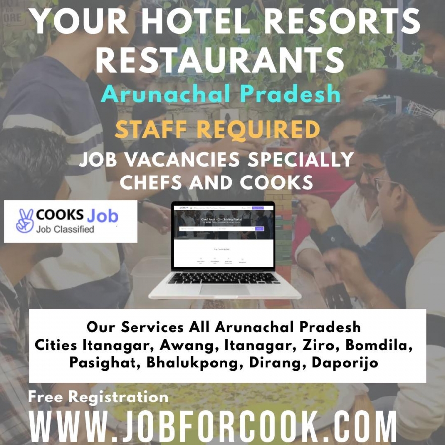 How to find a chef for hotel in Arunachal Pradesh