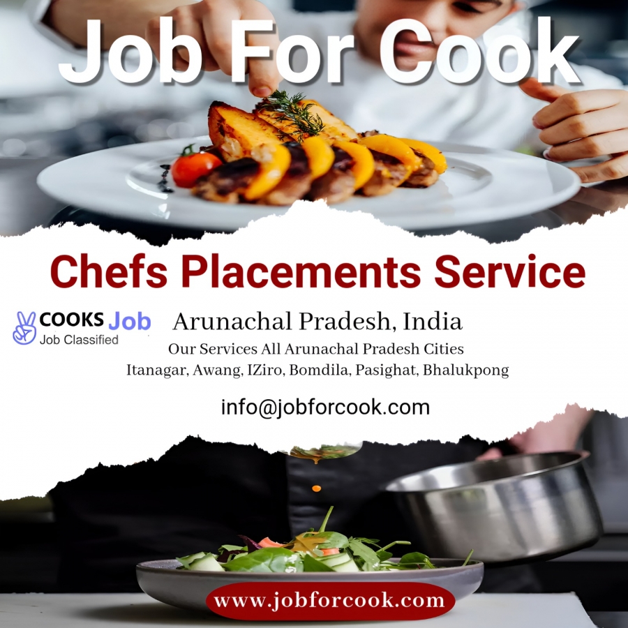 Arunachal Pradesh Chefs popular placements Chefs Agencies 